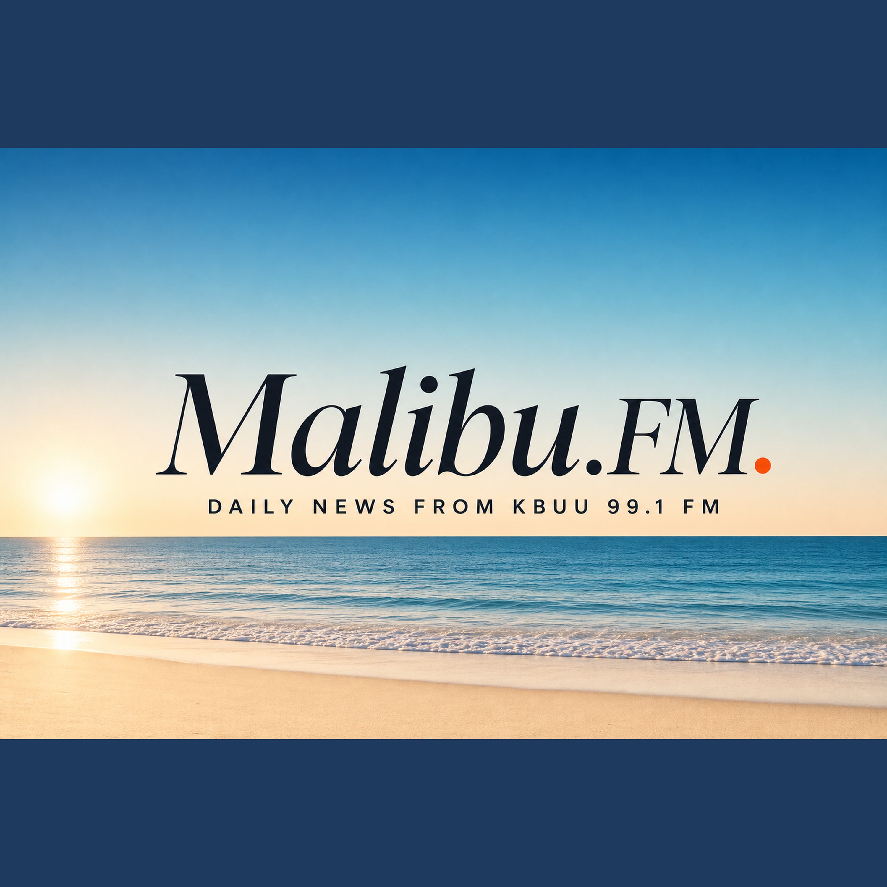 Malibu.FM Daily